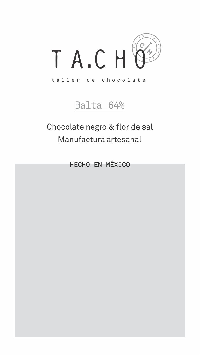 Tableta de chocolate artesanal TA.CHO Balta 64% con flor de sal de Colima elaborada con cacao mexicano